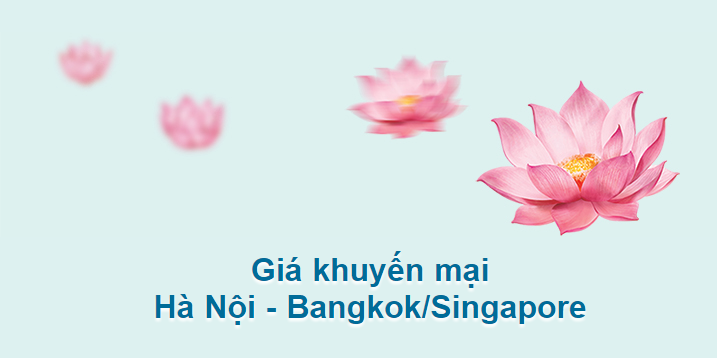 Giá vé cực sốc – bay ngay Bangkok và Singapore cùng Vietnam Airlines